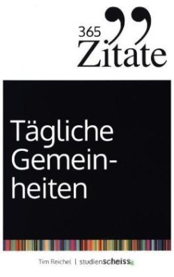 365 Zitate für tägliche Gemeinheiten