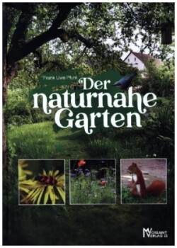 Der naturnahe Garten