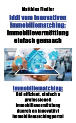 Iddi vum innovativen Immobiliematching