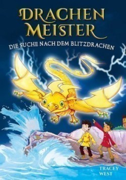 Drachenmeister - Die Suche nach dem Blitzdrachen
