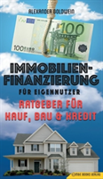 Immobilienfinanzierung für Eigennutzer