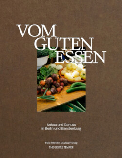 Vom guten Essen