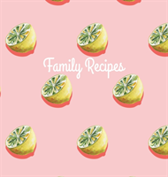 Family Recipes