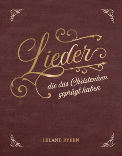 Lieder, die das Christentum geprägt haben