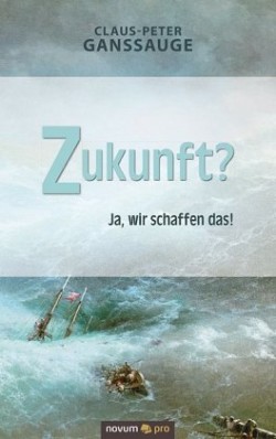 Zukunft?