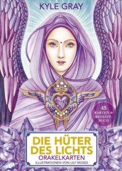 Die Hüter des Lichts, 45 Orakelkarten + Begleitbuch