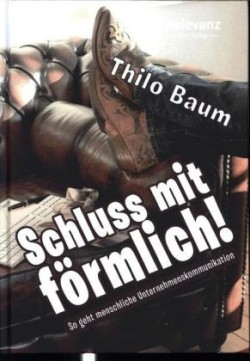 Schluss mit förmlich!