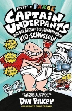 Captain Underpants und der Angriff der schnappenden Kloschüsseln