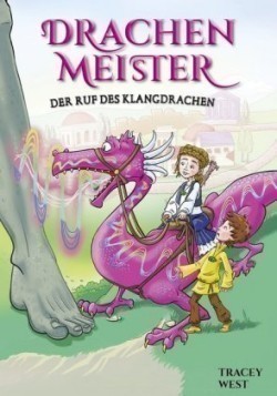 Drachenmeister - Der Ruf des Klangdrachen