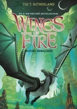 Wings of Fire - Moons Erwachen