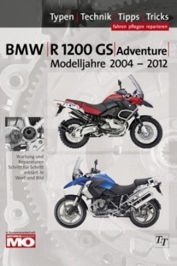 BMW R1200 GS, Adventure 2004-2013, Reparaturanleitung