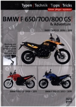 BMW F 650 GS, F 700 GS, F 800 GS, Reparaturanleitung