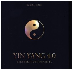 YIN YANG 4.0 - Perspektivenwechsel