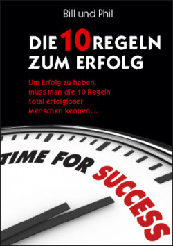 Die 10 Regeln zum Erfolg