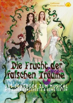 Songbook: Die Frucht der falschen Träume