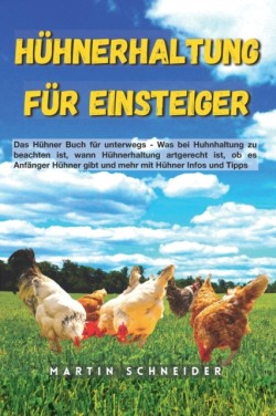 Hühnerhaltung für Einsteiger