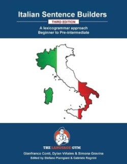 Italian Sentence Builders - a Lexicogrammar Approach Beginner to Pre-intermediate