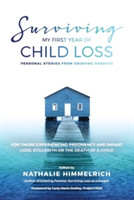 Surviving My First Year of Child Loss