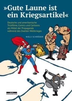 »Gute Laune ist ein Kriegsartikel«