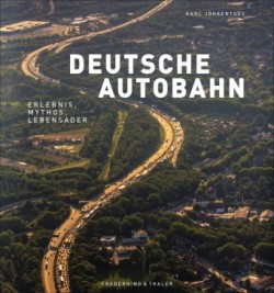 Die Deutsche Autobahn