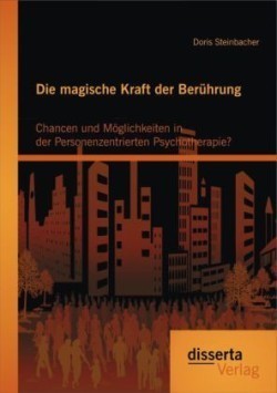 magische Kraft der Berührung