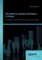 GmbH als attraktive Rechtsform in Europa