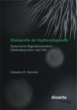 Risikoprofile der Kopfherddiagnostik