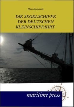 Segelschiffe der deutschen Kleinschiffahrt