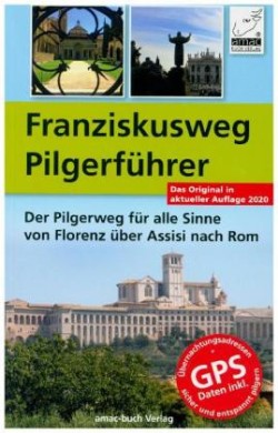 Franziskusweg Pilgerführer