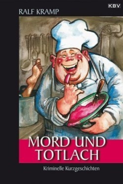 Mord und Totlach