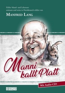 Manni kallt Platt, m. 1 Audio-CD