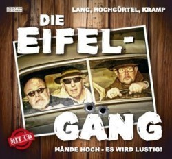 Die Eifel-Gäng, m. 1 Audio-CD