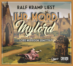 Ihr Mord, Mylord,Audio-CD, MP3
