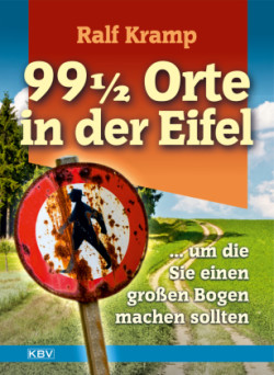 99 1/2 Orte in der Eifel