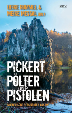 Pickert, Pölter und Pistolen