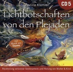 Lichtbotschaften von den Plejaden, Übungs-CD. Vol.5, 1 Audio-CD