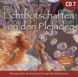 Lichtbotschaften von den Plejaden [Übungs-CD 7], Audio-CD