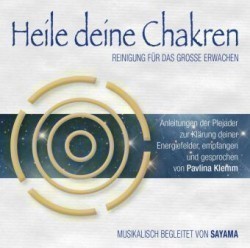 HEILE DEINE CHAKREN. Reinigung für das Große Erwachen (Doppel-CD), 2 Audio-CD