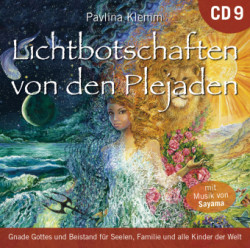 Lichtbotschaften von den Plejaden 9 [Übungs-CD], Audio-CD