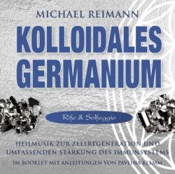 Kolloidales Germanium [Rife & Solfeggio], Audio-CD