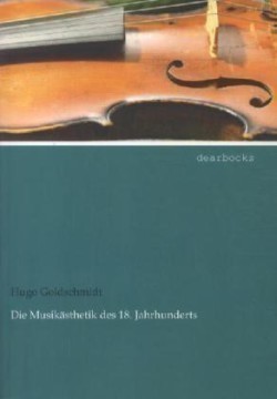 Die Musikästhetik des 18. Jahrhunderts