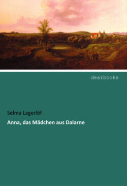 Anna, das Mädchen aus Dalarne