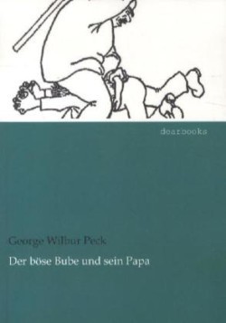 Der böse Bube und sein Papa