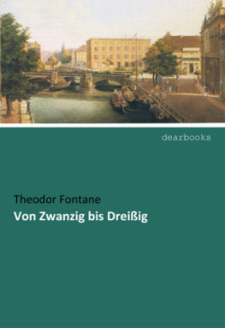 Von Zwanzig bis Dreißig