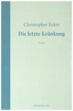 Die letzte Kränkung