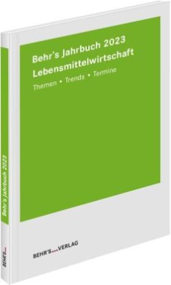 Behr's Jahrbuch für die Lebensmittelwirtschaft 2023