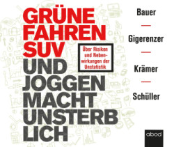 Grüne fahren SUV und Joggen macht unsterblich, Audio-CD