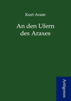 den Ufern des Araxes