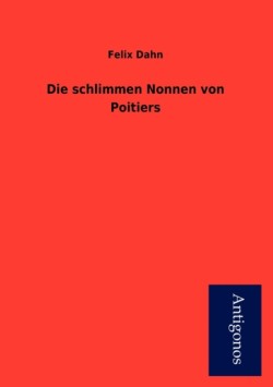 Schlimmen Nonnen Von Poitiers