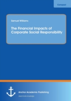 Financial Impacts of Corporate Social Responsibility